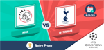 Pronostic tottenham ajax amsterdam ligue des champions